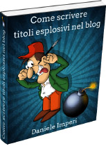 Come scrivere titoli esplosivi nel blog