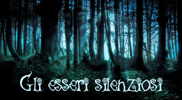 Gli esseri silenziosi