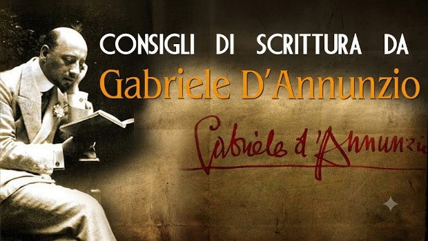 Consigli di scrittura da Gabriele d'Annunzio