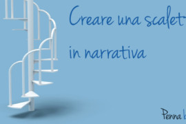 Come creare una scaletta in narrativa