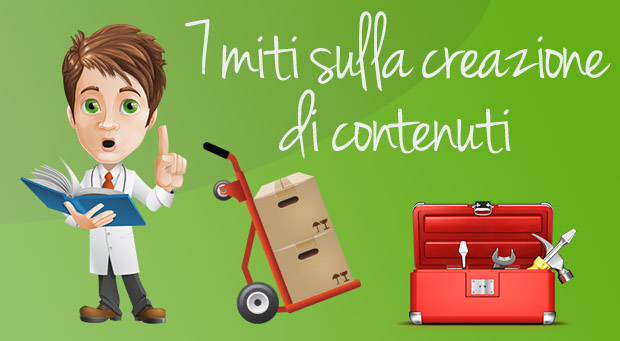 7 miti sulla creazione dei contenuti