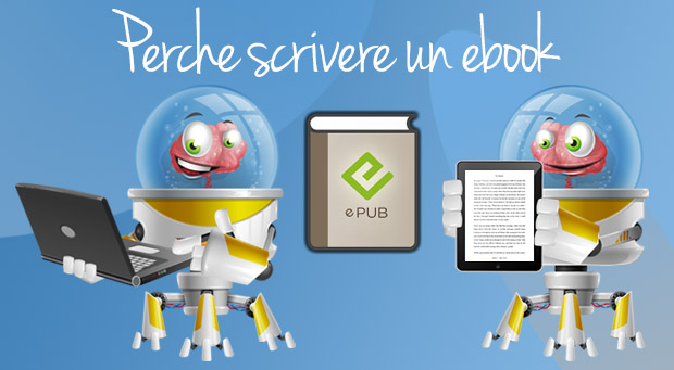 7 motivi per scrivere un ebook