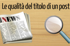 3 qualità del titolo di un post
