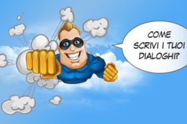Come migliorare la scrittura dei dialoghi