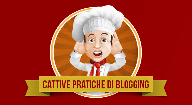 Cattive pratiche di blogging