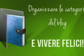 Come organizzare gli argomenti del blog