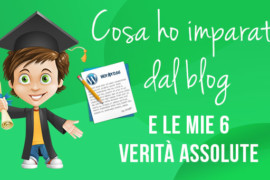 Che cosa ho imparato dal mio blog