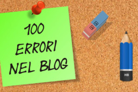 100 errori che stai commettendo nel blog