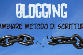 Scrivere post: cambiare metodo (a volte) funziona