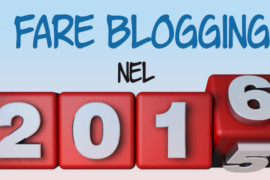 Fare blogging nel 2016