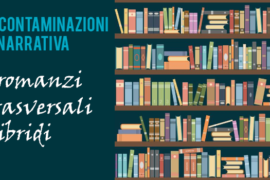 Le contaminazioni in narrativa