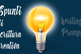 Spunti di scrittura creativa: sono davvero necessari?