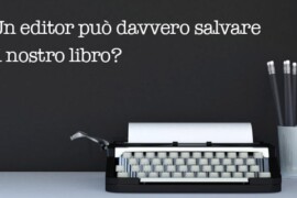 Editing: un lavoro essenziale per la pubblicazione
