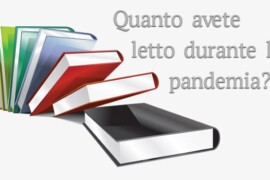 Avete letto di più durante la pandemia?