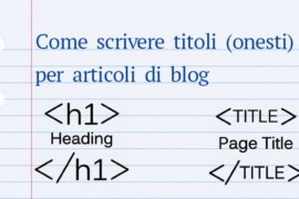 Come scrivere titoli (onesti) per articoli di blog