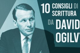 Consigli di scrittura da David Ogilvy: sono sempre validi?