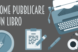 Come pubblicare un libro: considerazioni personali
