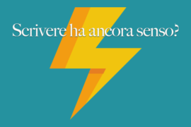 Scrivere ha ancora senso?