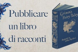 Pubblicare un libro di racconti: quali possibilità?