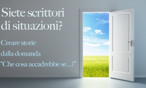 Siete scrittori di situazioni?
