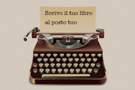 Scrivo il tuo libro al posto tuo