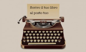 Scrivo il tuo libro al posto tuo