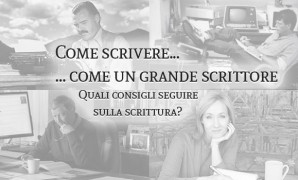 Come scrivere… come un grande scrittore