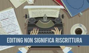 Editing non significa riscrittura