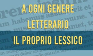 A ogni genere letterario il proprio lessico