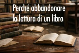 Perché abbandonare la lettura di un libro