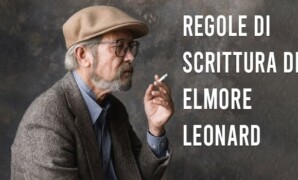 Regole di scrittura di Elmore Leonard
